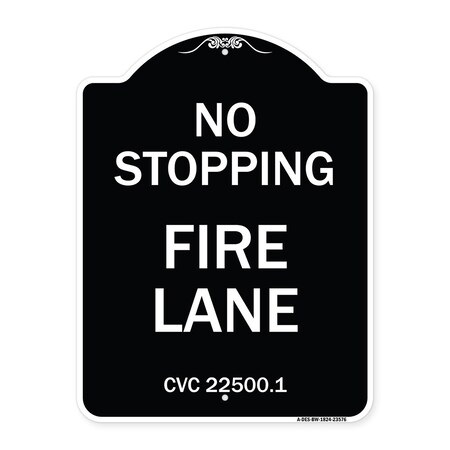 Signmission No Stopping Fire Lane Refer to CVC 22500.1 Heavy-Gauge Aluminum Sign, 24" x 18", BW-1824-23576 A-DES-BW-1824-23576
